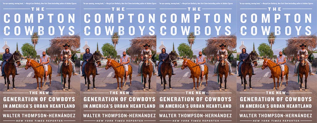Compton, California, Is the Old Town Road for Black Urban CowboysBlack Girl Nerds